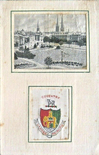 postcard with two silk picturs, being Coventry (Grey Friar's Green) & Coventry Coat of Arms