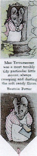 Cash's woven bookmark of Mrs Tittlemouse, and words: Mrs Tittlemouse was a most terribly tidy