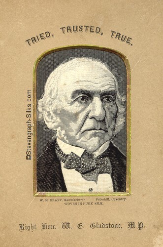 Right Hon. W.E. Gladstone, M.P. - Tried, Trusted, True (small version)