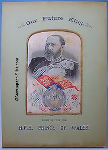woven silk portrait of the Prince of Wales (future King Edward VII), with Prince of Wales three-feather crest and motto below, and Our Future King printed on card above portrait