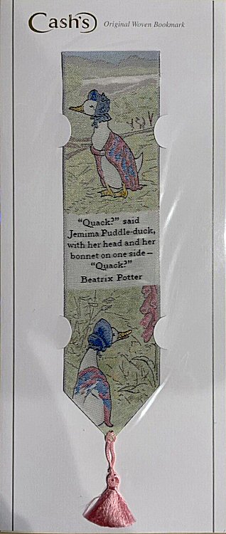 Cash's woven bookmark of Jemima Puddleduck, and words: "Quack?" said Jemima Puddle-duck