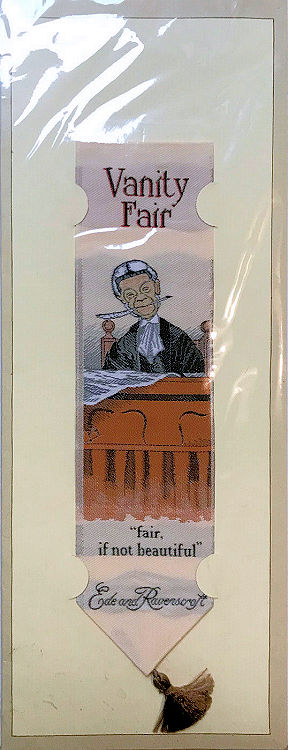 Cash's woven bookmark with VANITY FAIR title, and image of a Clerk to the Court with words below - fair, if not beautiful