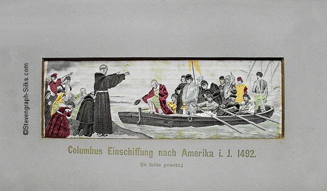 Stevens silk picture of Columbus and his men leaving Spain, with a monk giving them a blessing, with the German title, Columbus Einschiffung nach Amerika i. J. 1492