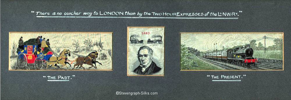 Three Stevens silk in one card-mount; The Good Old Days, George Stephenson and The Present Time