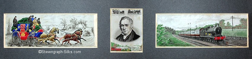 Three Stevens silk in one card-mount; The Good Old Days, George Stephenson and The Present Time