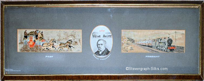 Three Stevens silk in one card-mount; The Good Old Days, George Stephenson and The Present Time