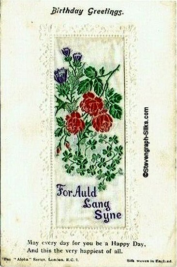 Alpha series postcard with woven FOR AULD LANG SYNE words, with printed title and words below silk