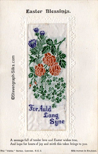 Alpha series postcard with woven FOR AULD LANG SYNE words, with printed title and words below silk